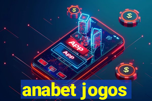 anabet jogos